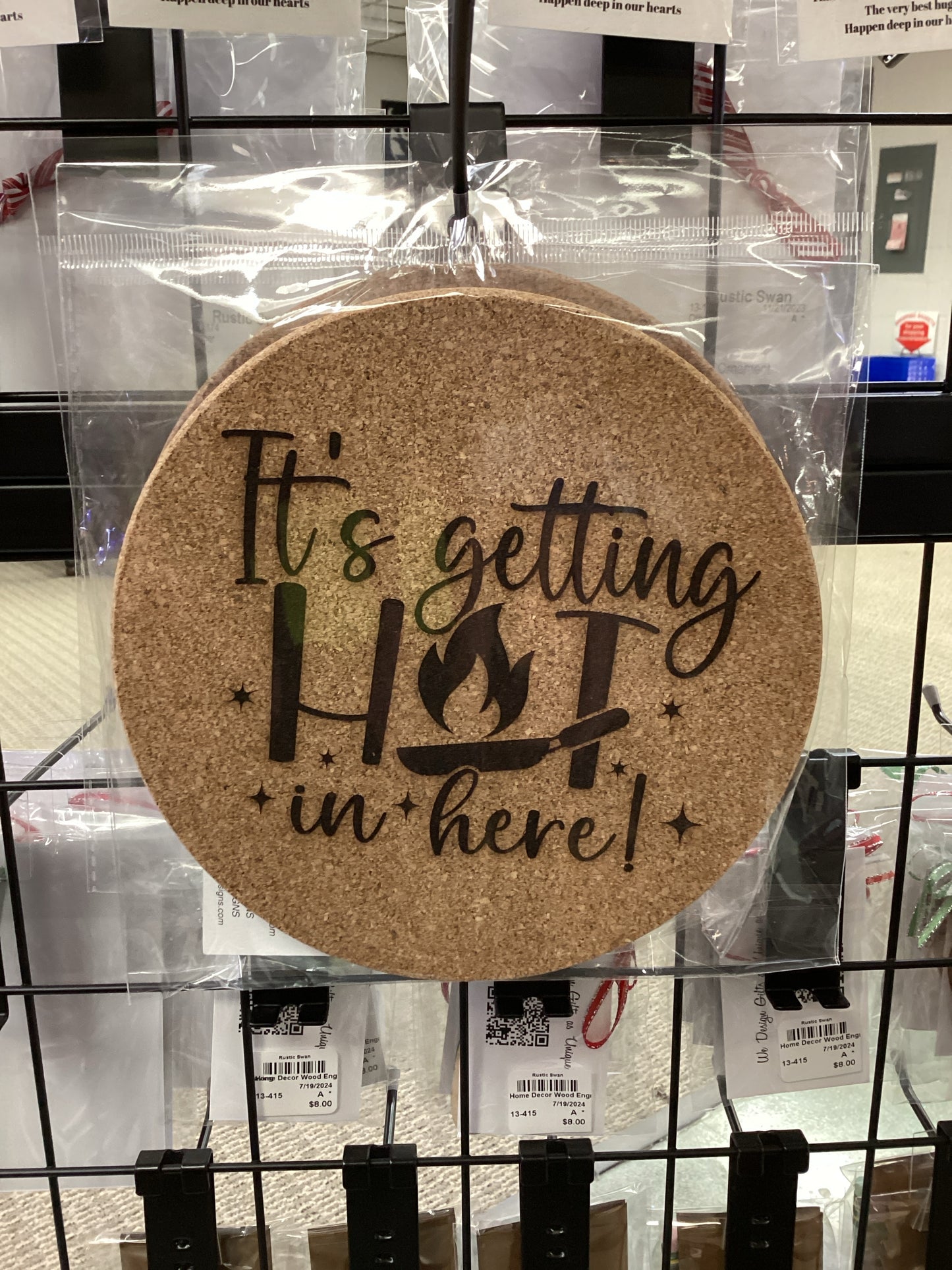 Hot in Here trivet