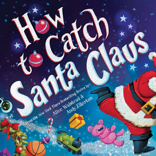 My First How to Catch Santa Claus