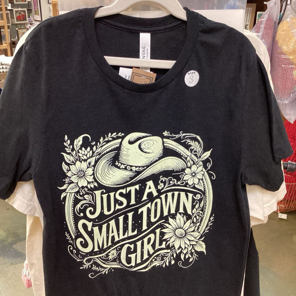Just a Small Town Girl T-shirt