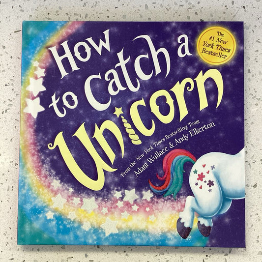 How to Catch a Unicorn (HC)
