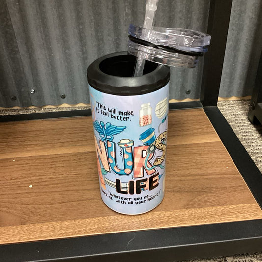 Nurse Life 16oz Koozie/Tumbler