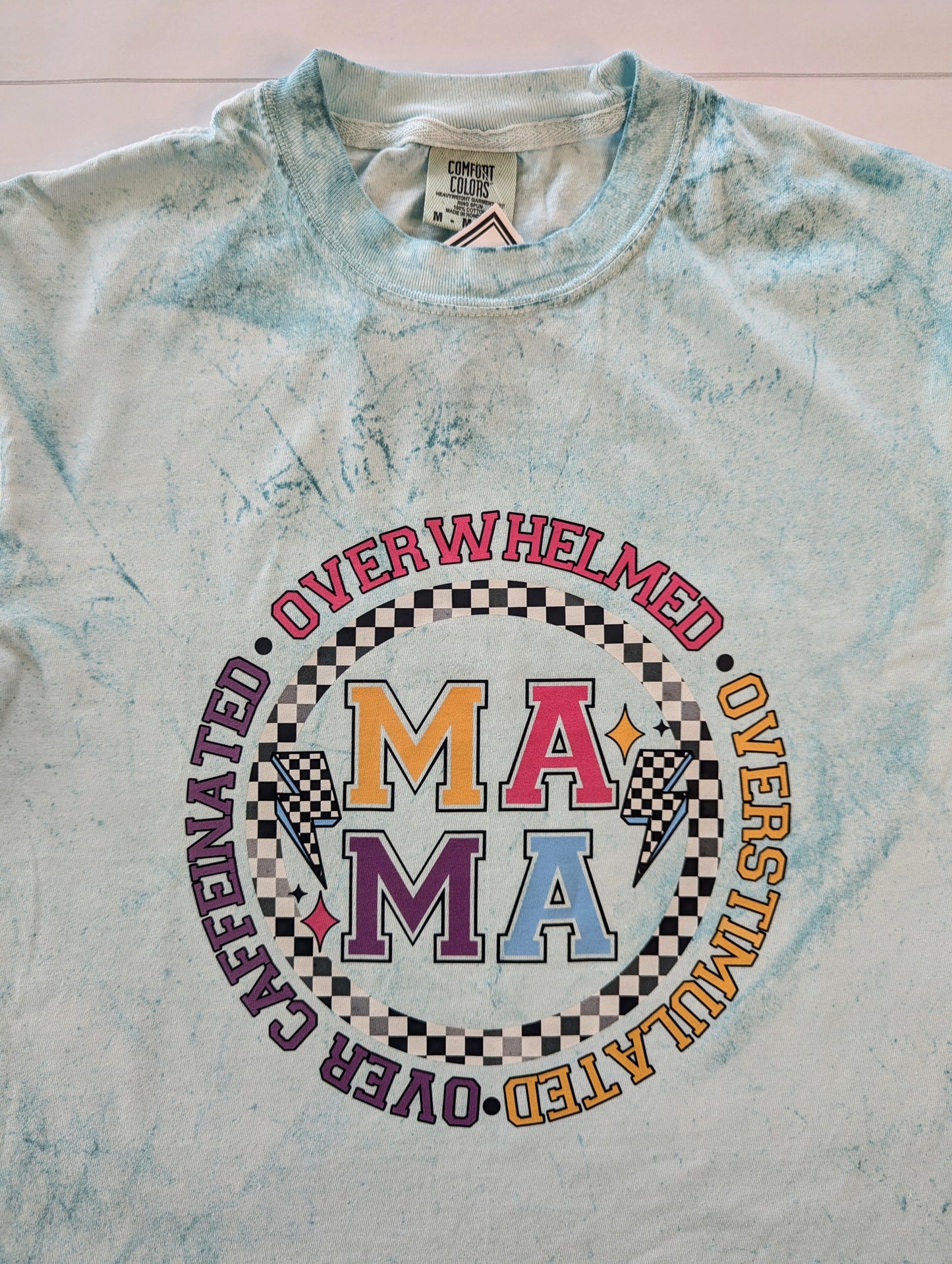 Overstimulated MAMA t-shirt