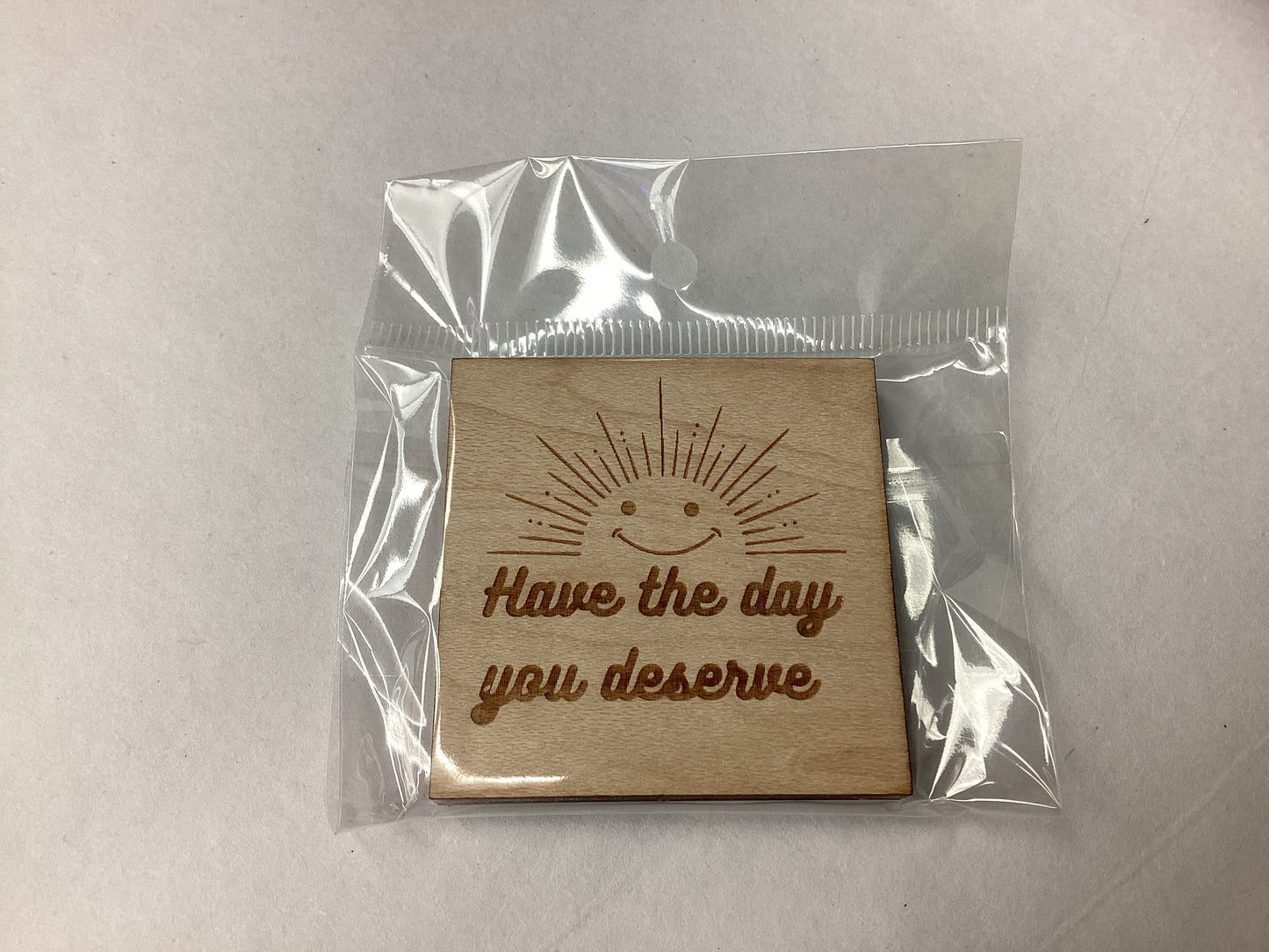 Day Deserve Magnet